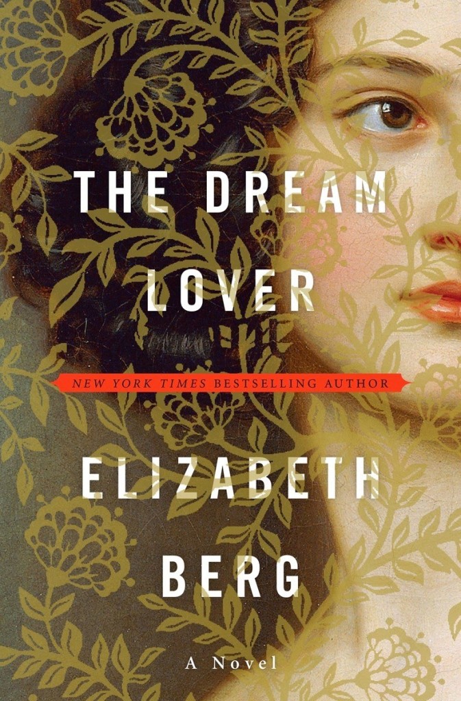 Book Review "The Dream Lover" By Elizabeth Berg UrbanMoms